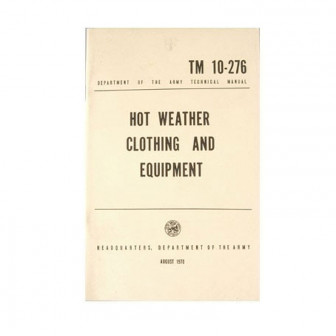 US Military Manual: Hot Weather Clothing