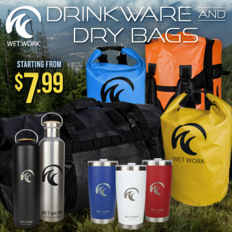 Starting $8 for Wet Work drinkware & waterproof dry bags. Get on this one fast!